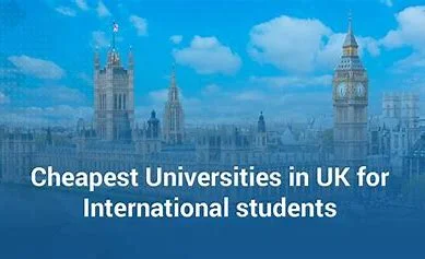 15 Cheapest Universities in the UK for International Students 2023